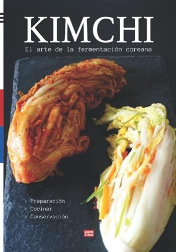Descubre el sabor del kimchi: Recetas y secretos de fermentación