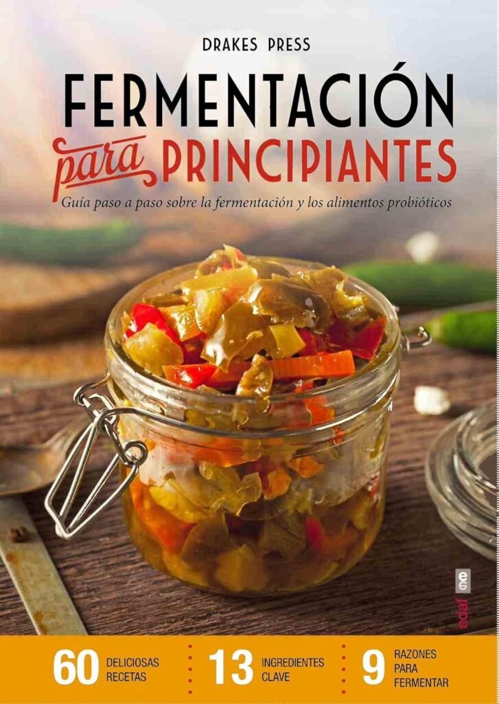 Transforma tu Vida con Alimentos Fermentados: Top Guías 2023