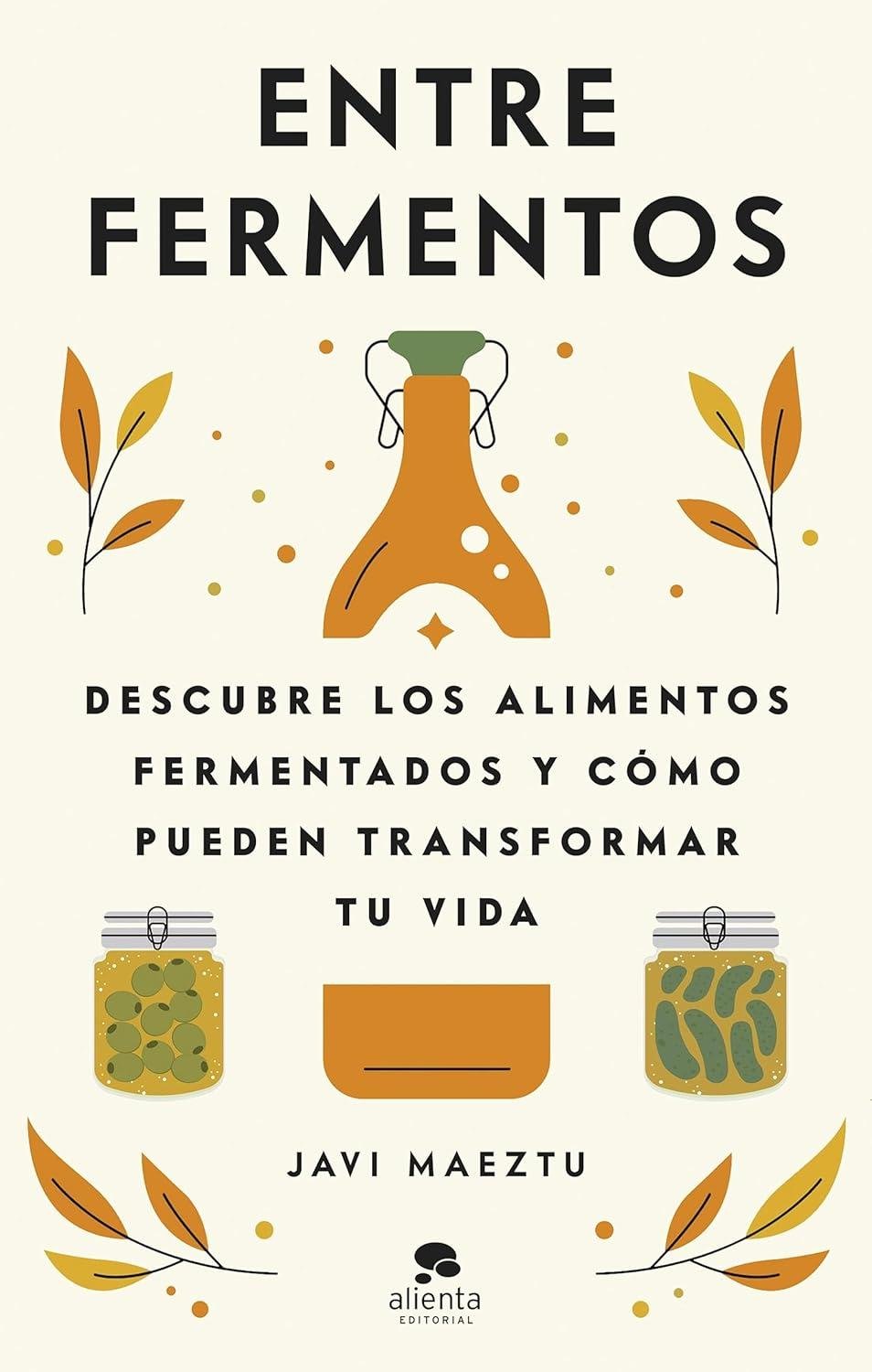 Transforma tu‍ Vida ⁤con Alimentos ⁤Fermentados: Top Guías 2023